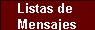 Listas de  
 Mensajes